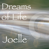 Joelle - Dreams Of Life
