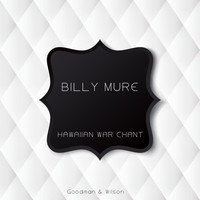 Billy Mure - Hawaiian War Chant