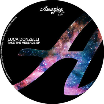 Luca Donzelli - Take the Message