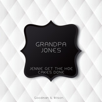 Grandpa Jones - Jennie Get the Hoe Cakes Done