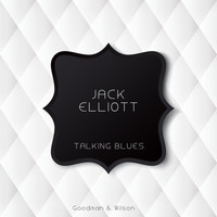 Jack Elliott & Derroll Adams - Talking Blues