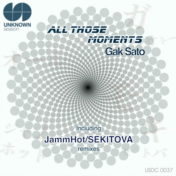 Gak Sato - All Those Moments
