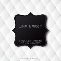 Lina Margy - Dans Les Jardins De L'alhambra
