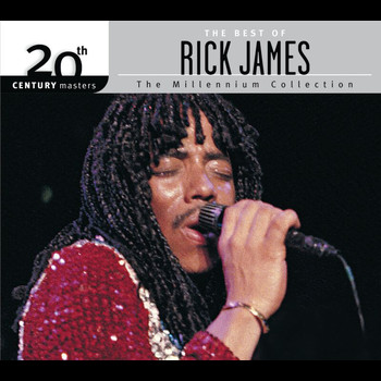 Rick James - The Best Of Rick James 20th Century Masters The Millennium Collection