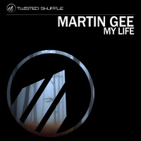 Martin Gee - My Life