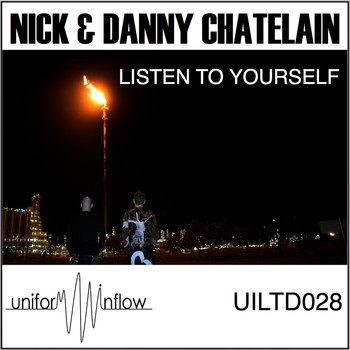 Nick & Danny Chatelain - Listen to Yourself