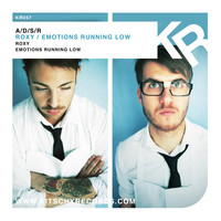 A/D/S/R - Roxy / Emotions Running Low