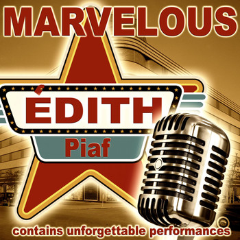 Édith Piaf - Marvelous