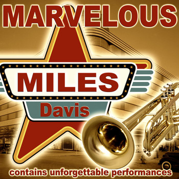 Miles Davis - Marvelous
