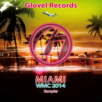 Various Artists - Glovel Records Miami WMC 2014 Sampler (Explicit)