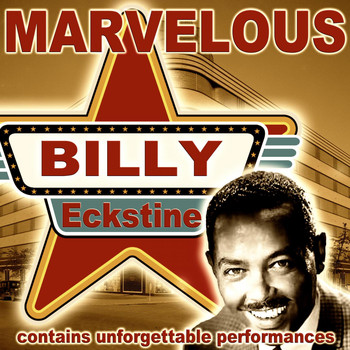 Billy Eckstine - Marvelous