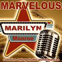 Marilyn Monroe - Marvelous