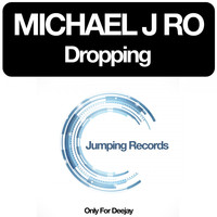 Michael J Ro - Dropping