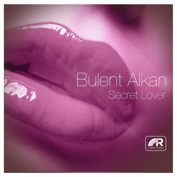 Bulent Alkan - Secret Lover