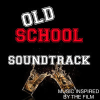 The Cinematic Film Band - Old School Soundtrack (Music Inspired by the Film)