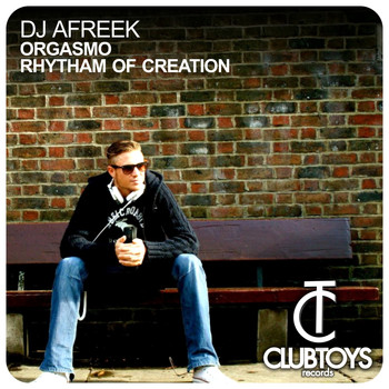 DJ Afreek - Orgasmo / Rhytham of Creation (Explicit)