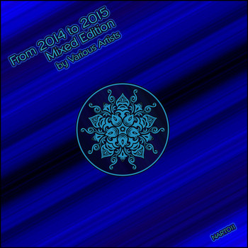 Various Artists - From 2014 to 2015 (Mixed Edition)