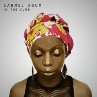 Carmel Zoum - In the Club