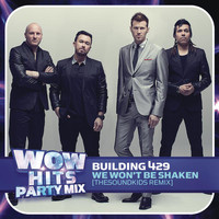 Building 429 - We Won't Be Shaken (TheSoundKids Remix)