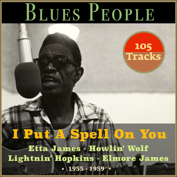Various Artists - I Put a Spell on You (Blues People 1955 - 1959)
