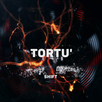 Shift - Tortu'