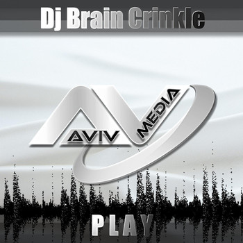 DJ Brain Crinkle - Play