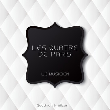 Les Quatre De Paris - Le Musicien