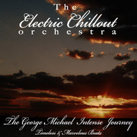 The Electric Chillout Orchestra - The George Michael Intense Journey