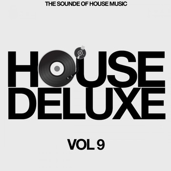 Various Artists - House Deluxe, Vol. 9 (The Sounde of House Music)