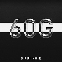 S.Pri Noir - 60 G (Explicit)