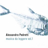 Alessandro Pedretti - Musica da leggere - Vol 1