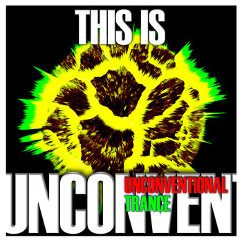 Various Artists - This Is Unconventional Trance