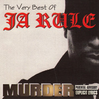 Murder - The Very Best of Ja Rule (Explicit)