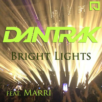 Dantrak - Bright Lights