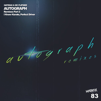 Hatiras - Autograph Remixes, Pt. 2 (Explicit)
