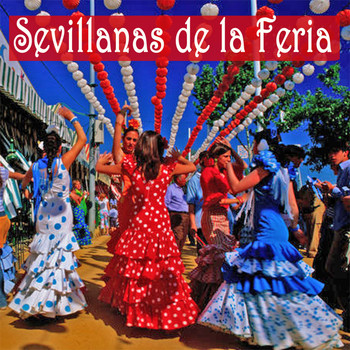 Various Artists - Sevillanas de la Feria