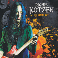Richie Kotzen - I'm Comin' Out