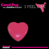 Canal Pop - I Feel Love