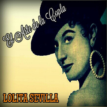Lolita Sevilla - Lolita Sevilla - El Arte de la Copla