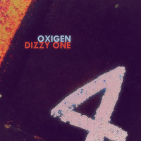 Dizzy One - Oxigen
