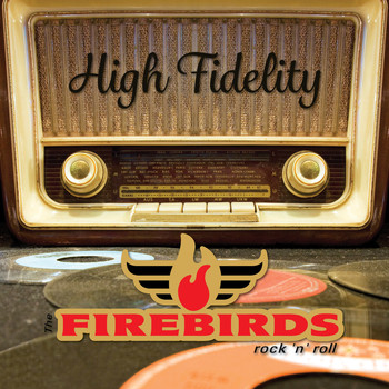 The Firebirds - High Fidelity