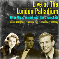 Various Artists - Live at the London Palladium - Three Great Singers with the Skyrockets