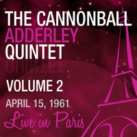 The Cannonball Adderley Quintet - Live in Paris, Vol. 2