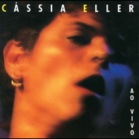 Cássia Eller - Cassia Eller (Ao Vivo)