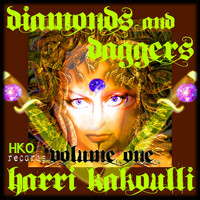 Harri Kakoulli - Diamonds and Daggers: Volume One