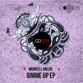Munfell Muzik - Gimme Up EP