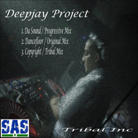 Deepjay Project - Tribal Inc EP