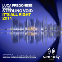 Luca Fregonese Feat Sterling Void - It's All Right 2011