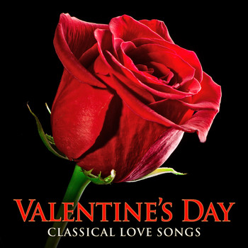Various Artists - Valentine's Day: Classical Love Songs