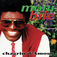 Moni Bilé - Best Of: Chagrin d'amour